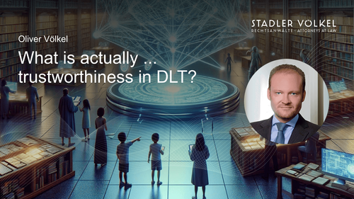 What is actually ... trustworthiness in DLT? 